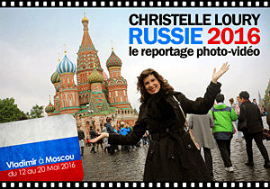 Christelle Loury - Russie 2016 - Le reportage photo-vidéo